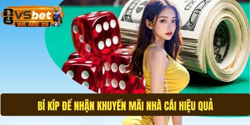 Bí kíp tham gia nhận ưu đãi nhà cái hiệu quả