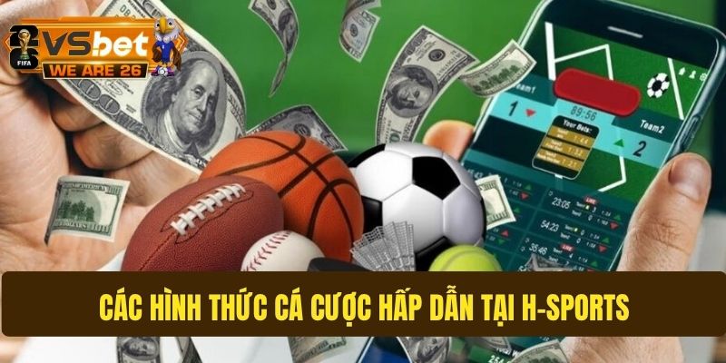 Đặt cược thể thao H-sports với đa dạng bộ môn