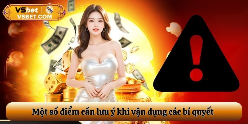 Một số điểm cần lưu ý khi vận dụng các bí quyết