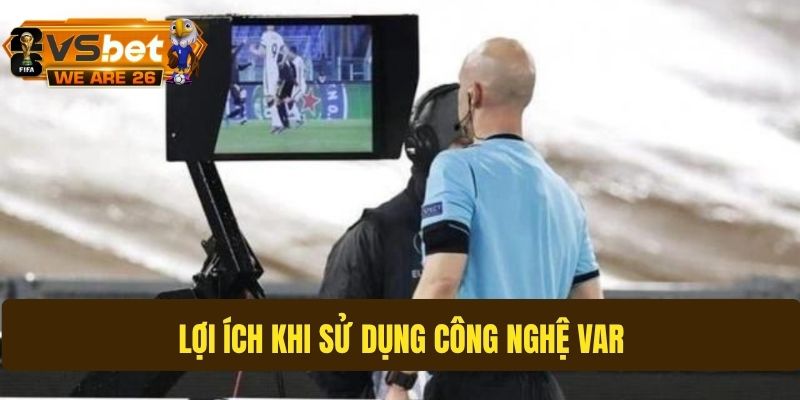 Những lợi ích hấp dẫn khi dùng Var